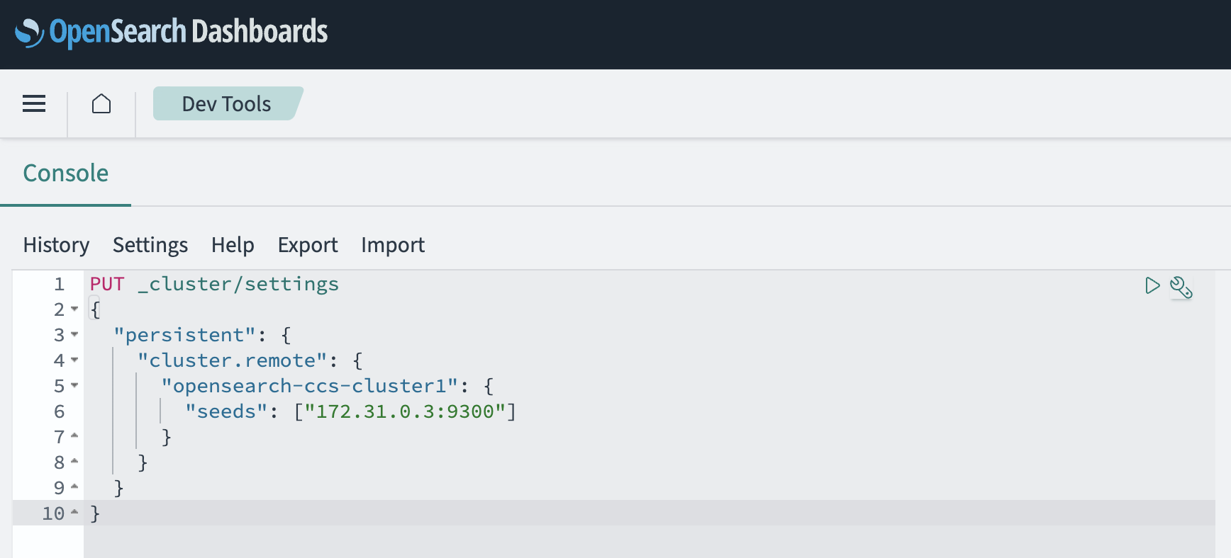 OpenSearch Dashboards Dev Tools request for configuring remote cluster for Cross-cluster search